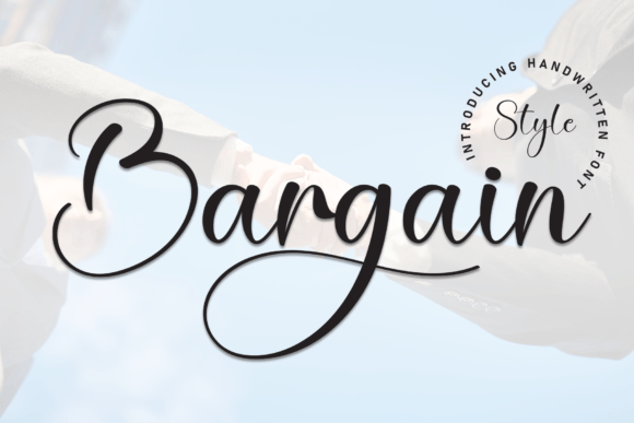 Bargain: Crafting Elegance with a Handwritten Script Font