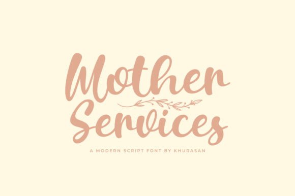 Mother Services: A Modern Script Font for Standout Designs