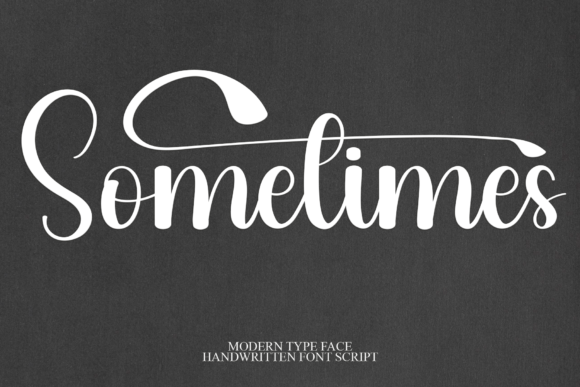 Sometimes: A Script Font That Delivers Delicate Elegance