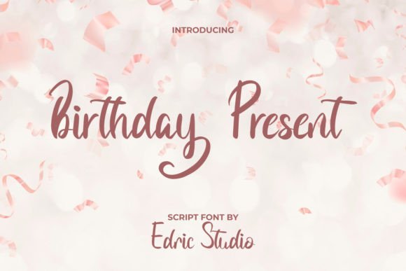 Why Birthday Present is the Go-To Font for Joyful Branding